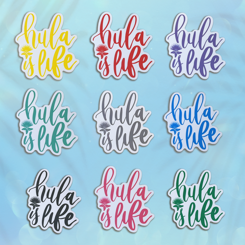 Hula is Life Sticker - 2in